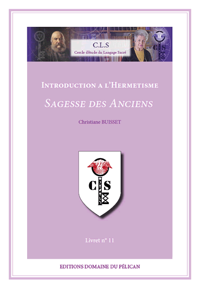 Introduction à l’Hermétisme : Sagesse des Anciens