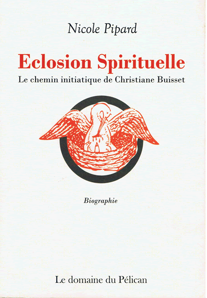 Éclosion Spirituelle, un livre de Nicole Pipard