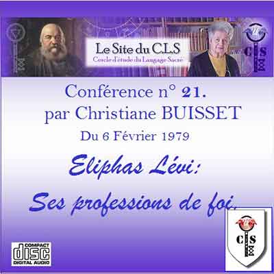 Eliphas Lévi: Ses professions de foi.